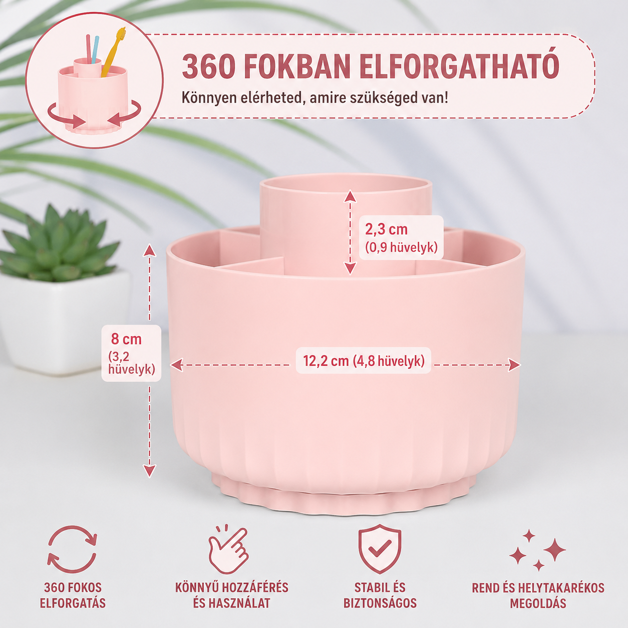 Forgó asztali tolltartó méretei: 12,2 cm átmérő, 8 cm magas oldalrekeszek, 2,3 cm-rel magasabb középső rekesz