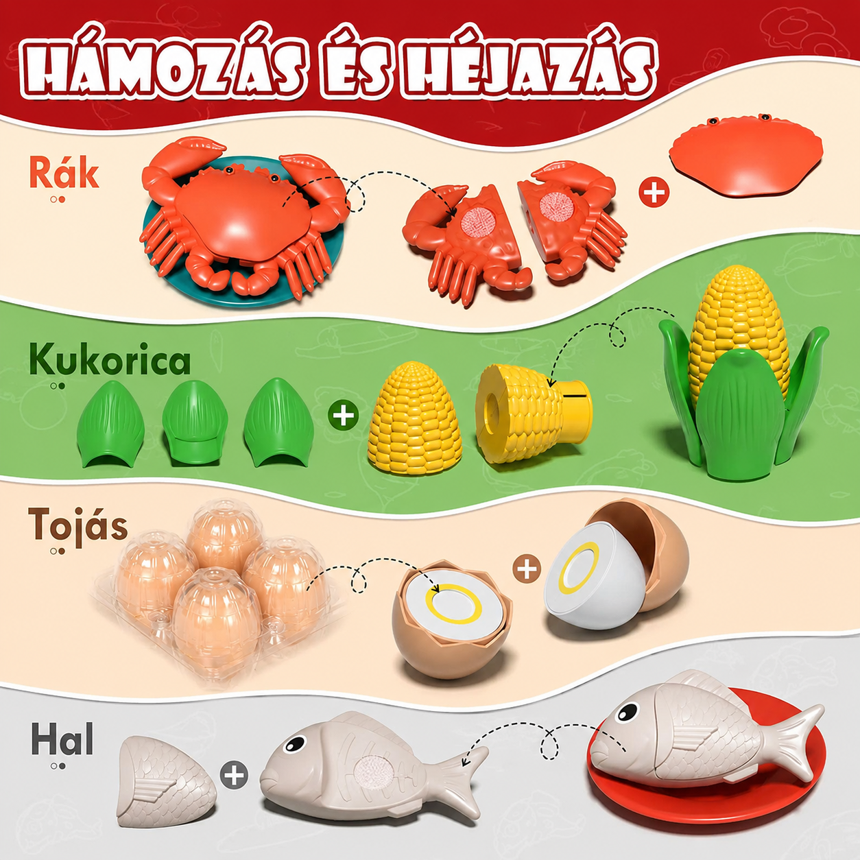 Hámozható és héjazható játékételek a konyhakészletből: szétszedhető rák, kukorica, tojás és hal a szerepjátékhoz